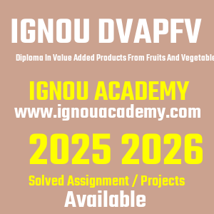 IGNOU DVAPFV SOLVED ASSIGNMENT 2025 2026